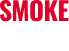 SMOKE