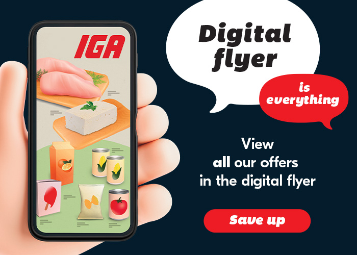 View all our offers in the digital flyer - Save up