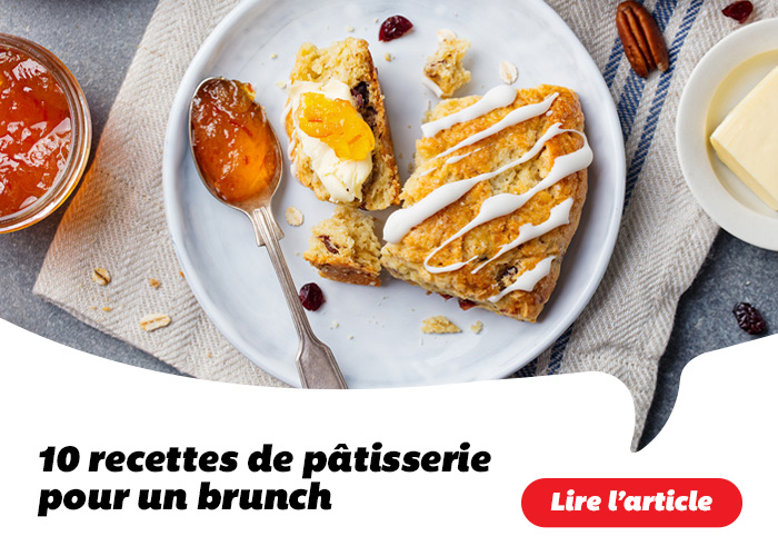 10 recettes de pâtisserie pour un brunch - Lire l'article